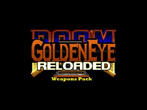 Goldeneye Doom: Reloaded Weapon Packs V2 (8/29/20) file