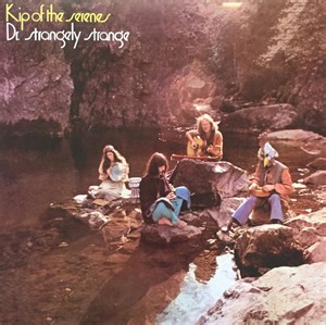 Dr. Strangely Strange - Kip Of The Serenes