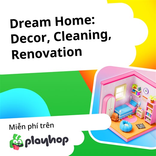 Dream Home: Decor, Cleaning, Renovation: Chơi trực tuyến miễn phí trên Playhop