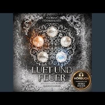 Buch 2 - Ischves Befreiung.19 - Luft und Feuer: Ein Natlara Roman (Elementarier)