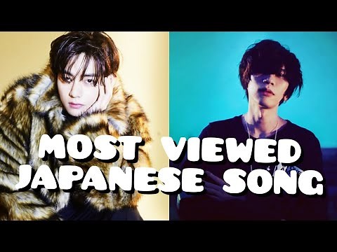 [TOP 45] MOST VIEWED JAPANESE SONG OF ALL TIME | FEBRUARY 2021