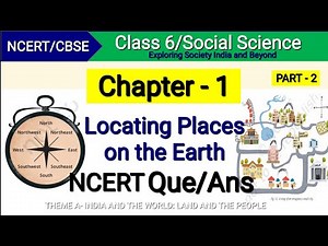Class 6 Social Science Chapter 1 | Locating Places on the Earth | Question Answer | NCERT solutions