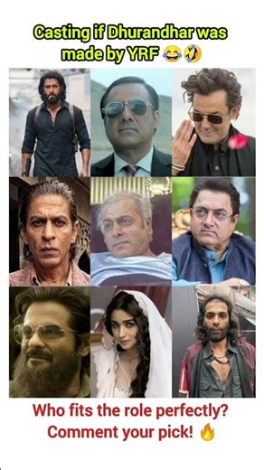 If YRF Made Dhurandhar… The Dream Casting 🔥#Dhurandhar2 #DreamCasting #trending#feeds