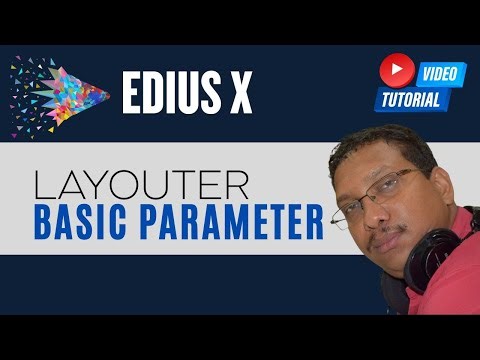 Edius X | Layouter Basic Parameter| Video Editing Tutorial in Hindi #videoediting #edius10
