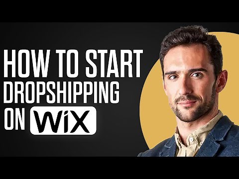 Wix Dropshipping Tutorial: How To Start Dropshipping On Wix In 2025