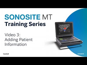 Sonosite MT - Adding Patient Information