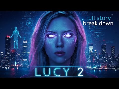 Lucy 2 FULL Story Breakdown | Everything We Know So Far!
