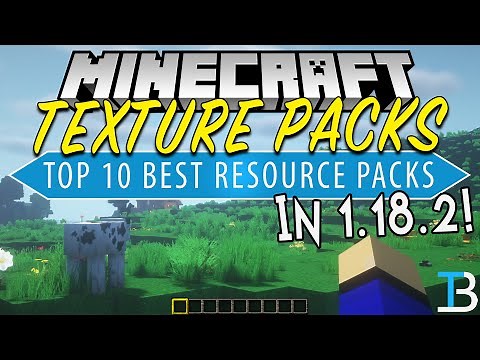 Top 10 Minecraft Texture Packs for 1.18.2