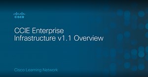 ccie-enterprise-infrastructure-v11-overview