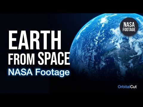 Earth from Space — NASA 4K Footage | OrbitalCut