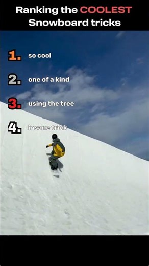 Ranking the COOLEST Snowboard tricks