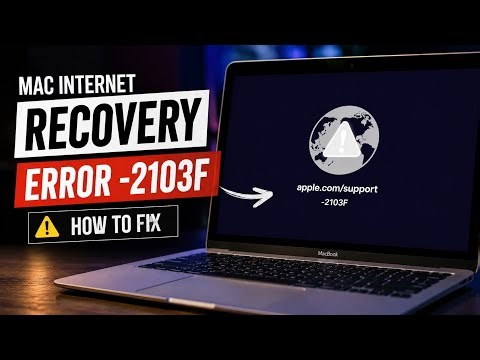 How to Fix Mac Internet Recovery Error -2103F (Intel Mac)