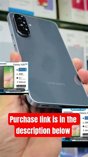 Samsung Galaxy A56 5G – Power. Speed. Style. Purchase Link is in the description.