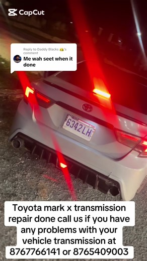 Replying to @Daddy Blacks 👑 Toyota mark x transmission repair done call us if you vehicle transmission giving you problems at 8767766141 or 8765409003#repair #fyp #tranmissionrepair #jamaicatiktok #jamaica