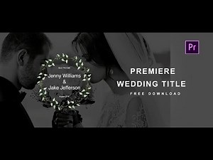 Top 5 Free wedding Animated Title Preset | Premiere Pro Graphic Templates 2020