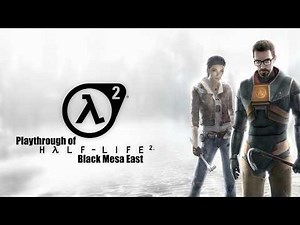 Half-Life 2 (PC) Black Mesa East playthrough part 5