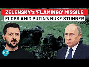 Zelensky Admits 'Flamingo' Missile Flop After Putin's New Burevestnik Nuclear Weapon Stuns World
