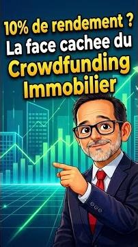 10% de rendement ? La face cachée du Crowdfunding Immobilier