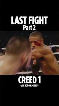 CREED 1: Last Fight Pt 2 #shorts #viral #trending