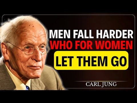 Why Men Fall Harder for Women Who Let Them Go | Carl Jung