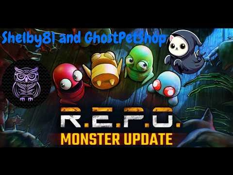 R.E.P.O. MONSTER UPDATE. DUOS. #32. Come chill with Ghost and @Shelby81