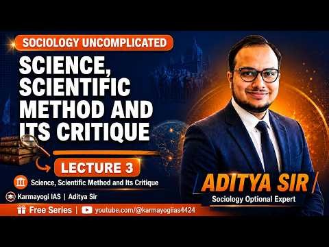Scientific Method, Positivism and Feminist Critique Explained | Sociology Uncomplicated L3 | Aditya