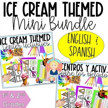 Ice Cream Activities and Centers IN ENGLISH AND SPANISH for Grades 1-2