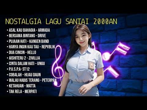 NOSTALGIA LAGU 2000an __ COME BACK ERA JATUH CINTA 😎 Armada | Kangen band | Peterpan | Ungu