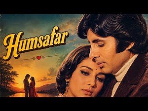 Humsafar | Deewar (1975) | Old Hindi Romantic Song Humsafar Classic Bollywood Song |