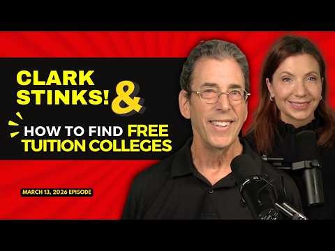 Full Show: Clark Stinks! & How To Find Free Tuition Colleges