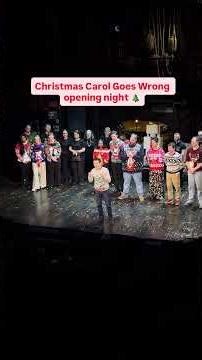 Christmas Carol Goes Wrong | West End opening night 🎄