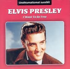 Elvis Presley - I Want To Be Free