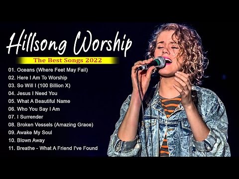 New 2022 Best Playlist Of Hillsong United Songs | Hillsong Full Album | Listen to Hillsong music