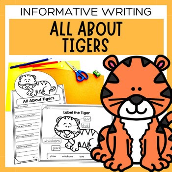 All About Tigers | Wild Animal Research Worksheets | Nonfiction Writing Activity