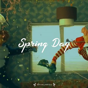34K views · 7.9K reactions | 4 years with Spring Day ✨ This song is still and will always be a beautiful masterpiece. #BTS #4yearswithspringday | B T S X L Y R I C S | Facebook