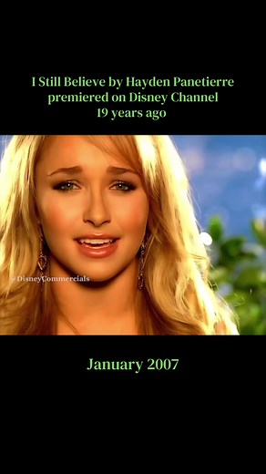 I Still Believe by Hayden Panetierre January 2007 #disneychannel #nostalgia #disneycommericals #fyp #cinderella