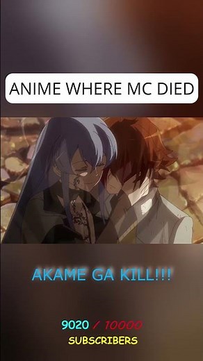 The MC DIED in This Anime! 💀 | Akame ga Kill (Emotional AF)1