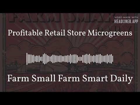Profitable Retail Store Microgreens | Farm Small Farm Smart Daily