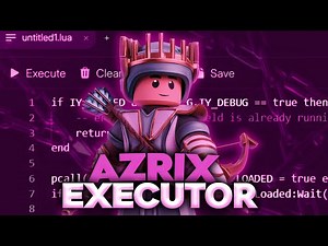 [NEW 2026] Azrix Roblox Executor | Fast Script Execution, Keyless Mode & PC Stability