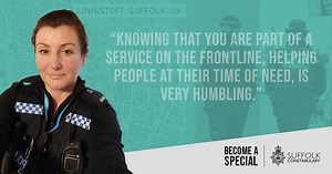 Learn new skills, face new challenges and make a real difference to the lives of people in Lowestoft. Join the Special Constabulary as a volunteer police officer. | Suffolk Constabulary Official Page