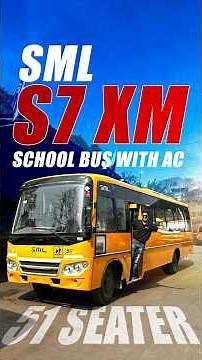 SML S7 XM School Bus Review | 50 Seater | CNG Turbo Engine | AC & Non-AC | 96L CNG Capacity