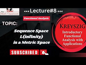 ||Sequence space (L-infinity) is a Metric space||Metric On Sequence Space||