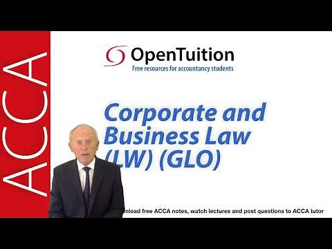 Introduction to the ACCA Corporate and Business Law (LW) Global Variant