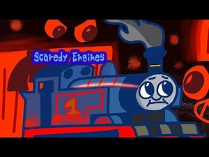 TTTEWRA: Scaredy Engines