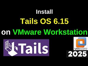 Download and Install Tails OS 6.15 on VMWare Workstation step by step guide in 5 minutes|2025 Update
