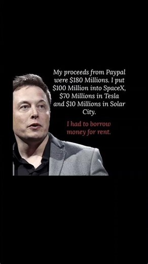 Elon Musk invested millions into SpaceX, Tesla, SolarCity and still borrowed rent money mindset wins