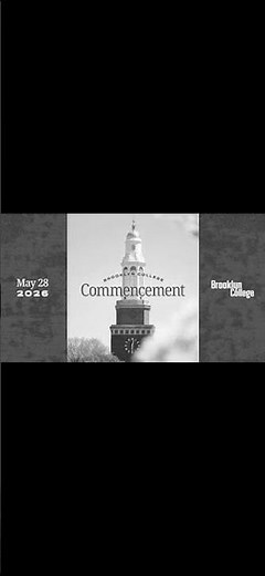 101st Brooklyn College Commencement Ceremony | Thursday. May 28, 2026.