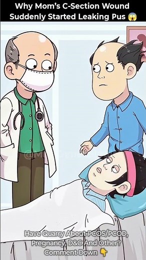 Why Mom'sC-Section Wound Suddenly StartedLeaking Pus..!!