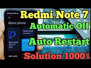 Redmi Note 7 Automatic Switch Off Problem || Redmi Note 7 Auto Restart Solution Fix final Way ✅️