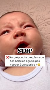 1.4M views · 10K reactions |  Les pleurs de bébé vs., les caprices :...